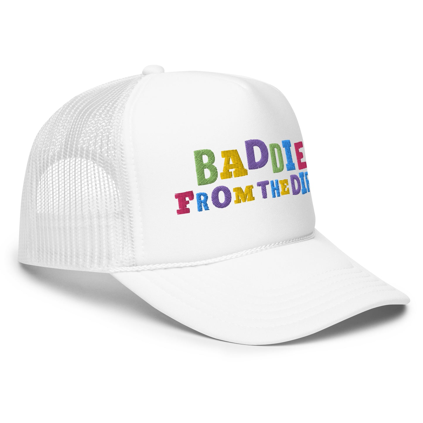 FTD Baddie From The Dirt Foam trucker hat