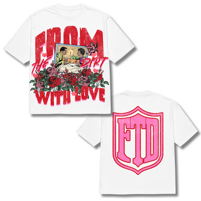 FTD " From The Dirt With Love " T-shirt