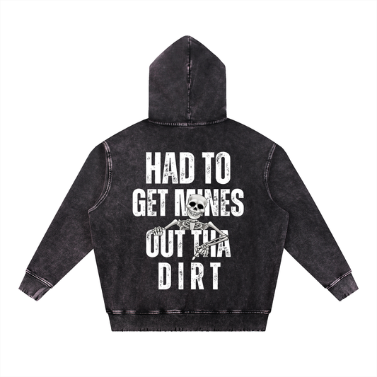 FTD Had To Get Mines From The Dirt Snow Wash Hand-Frayed Heavyweight  Hoodie